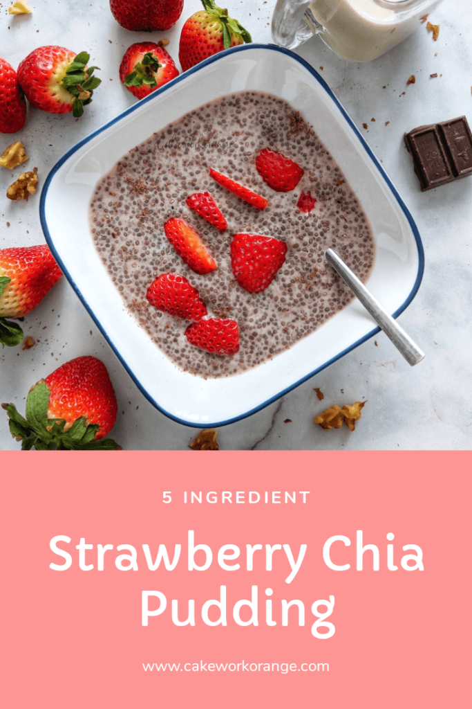5 Ingredient Strawberry Chia Pudding